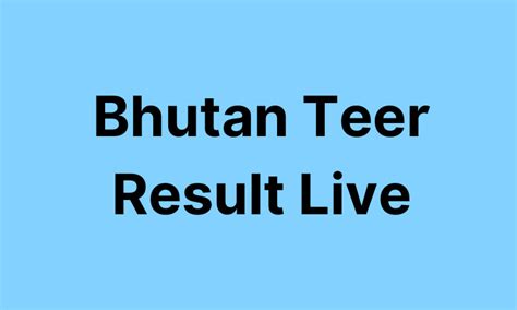 bhutan teer result old